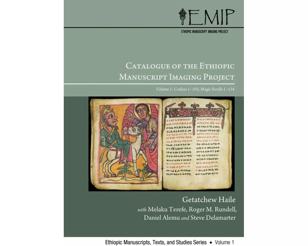 Catalogue of the Ethiopic Manuscript Imaging Project, Vol 1