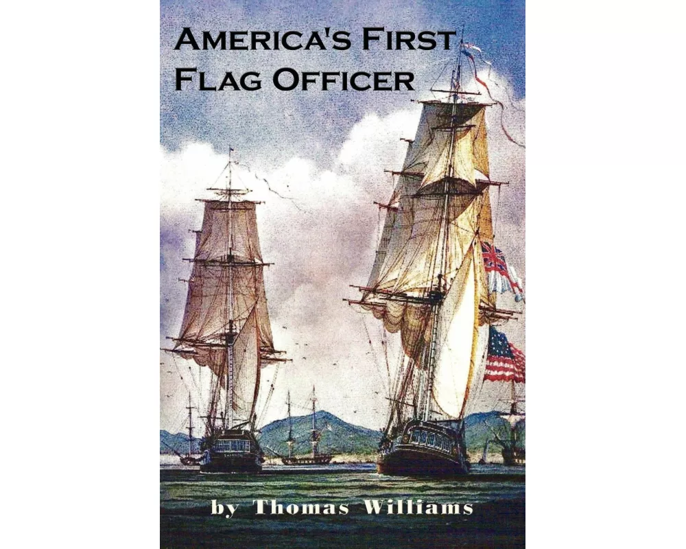 America's First Flag Officer