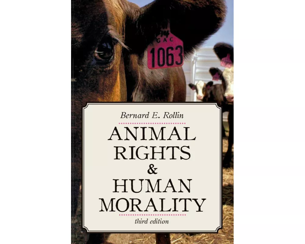 Animal Rights & Human Morality