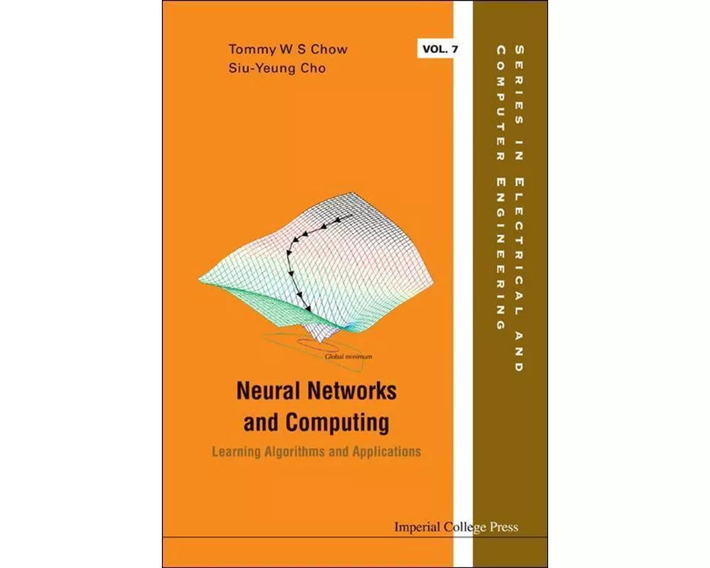 Neural Networks and Computing: Learning Algorithms and Applications