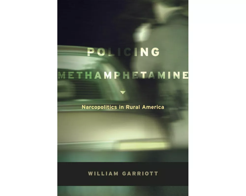 Policing Methamphetamine