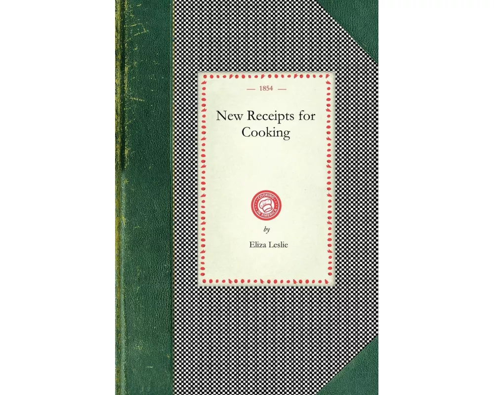 New Receipts for Cooking