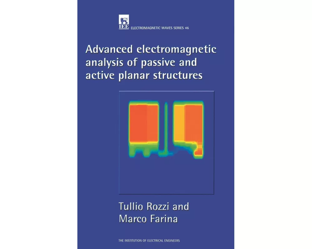 Advanced Electromagnetic Analysis of Passive and Active Planar Structures