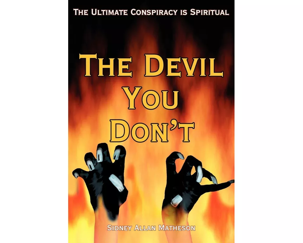 The Devil You Don't
