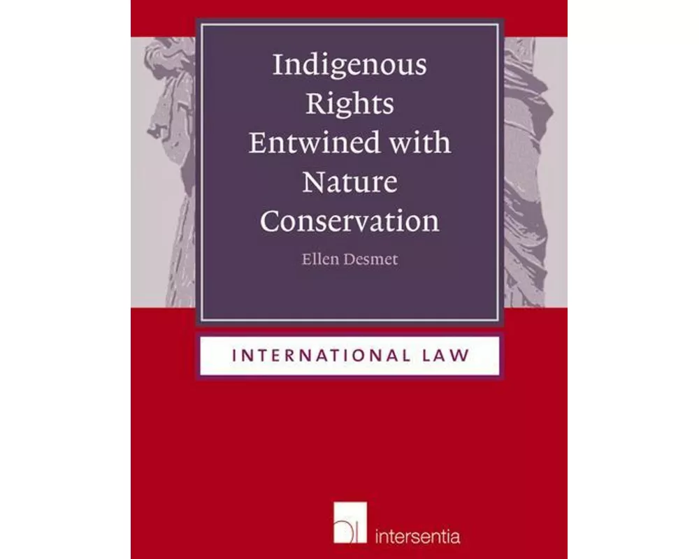 Indigenous Rights Entwined with Nature Conservation