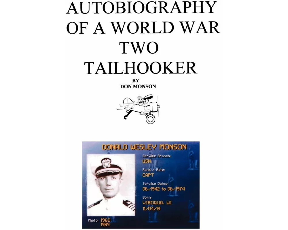 Autobiography of a World War Two Tailhooker