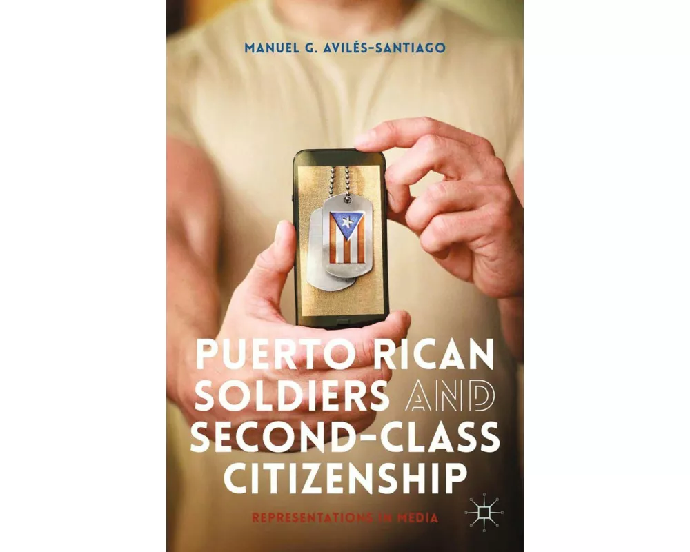 Puerto Rican Soldiers and Second-Class Citizenship