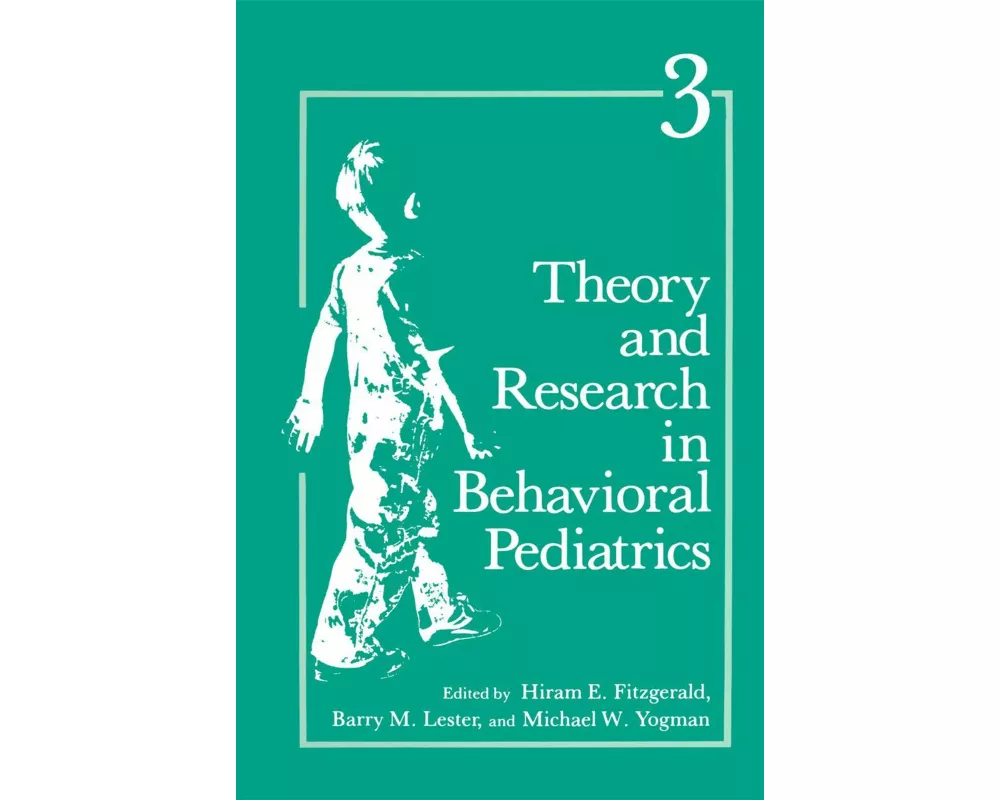 Theory and Research in Behavioral Pediatrics