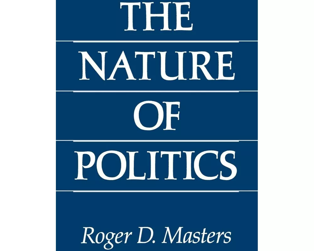 The Nature of Politics