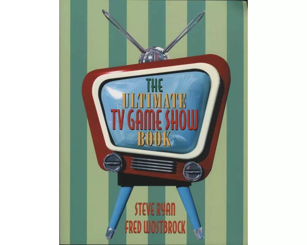 The Ultimate TV Game Show Book