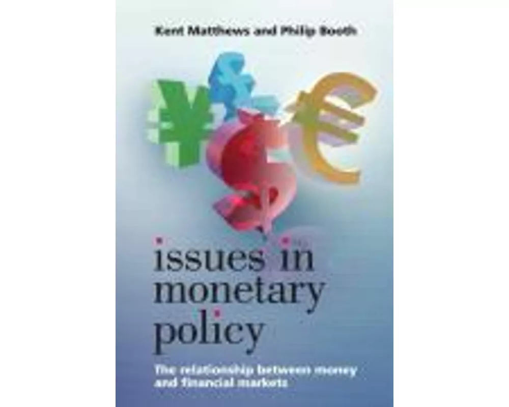 Issues in Monetary Policy