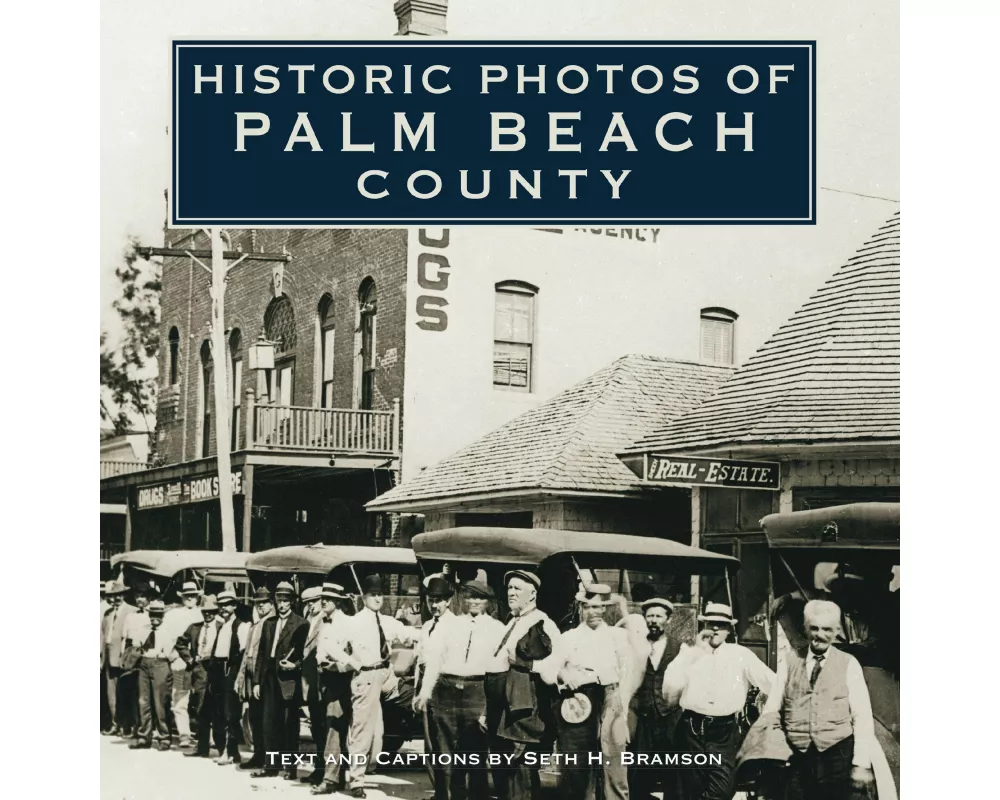 Historic Photos of Palm Beach County