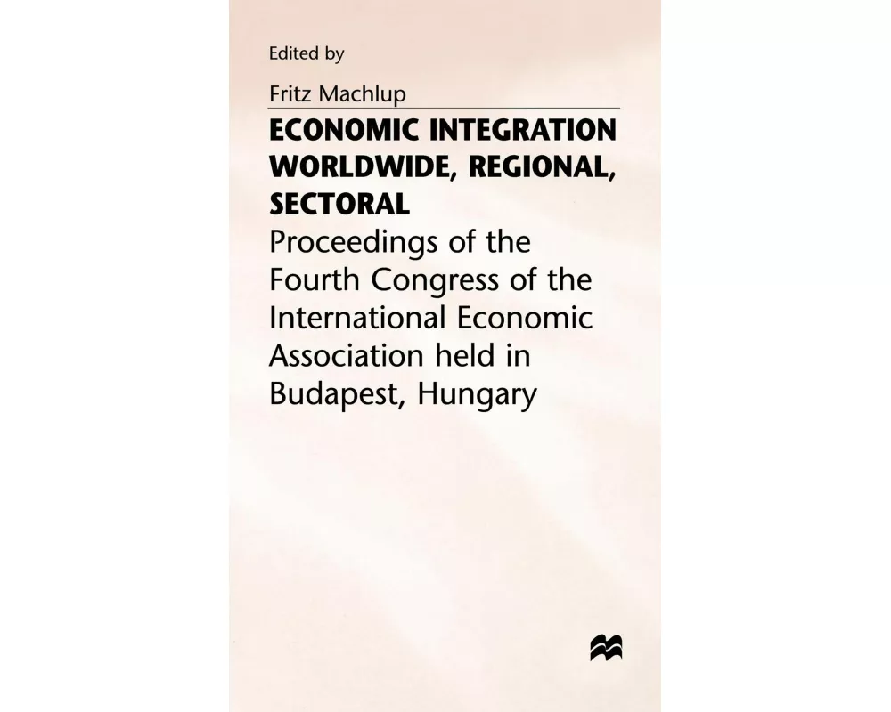 Economic Integration World Wide