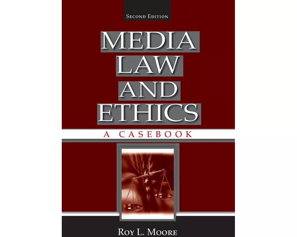 Media Law and Ethics