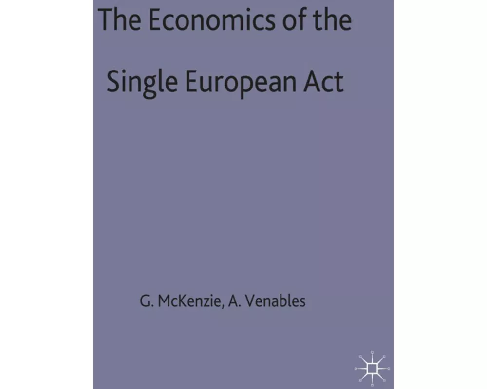 The Economics of the Single European ACT