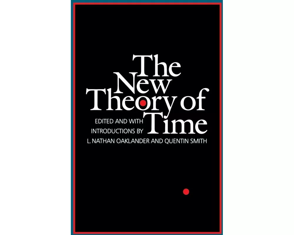 The New Theory of Time
