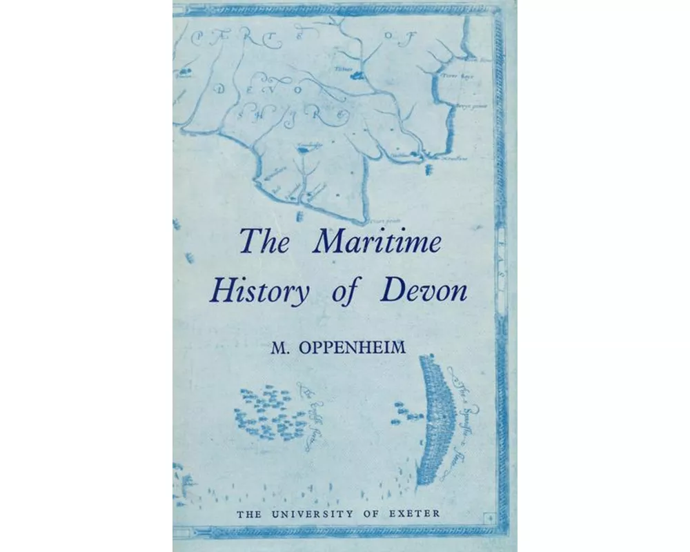 The Maritime History Of Devon