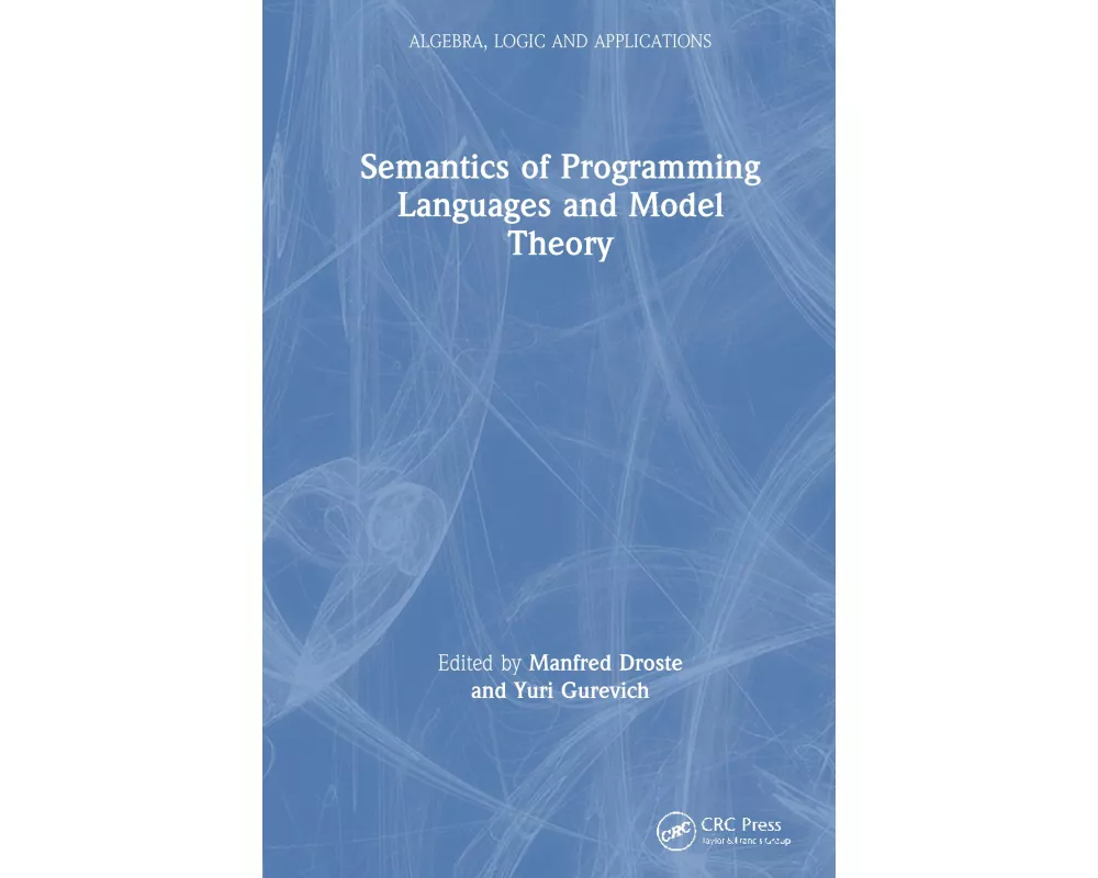 Semantics of Programming Languages and Model Theory
