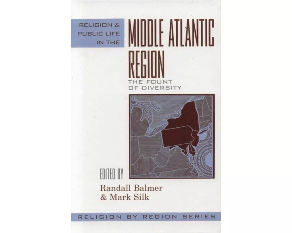 Religion and Public Life in the Middle Atlantic Region