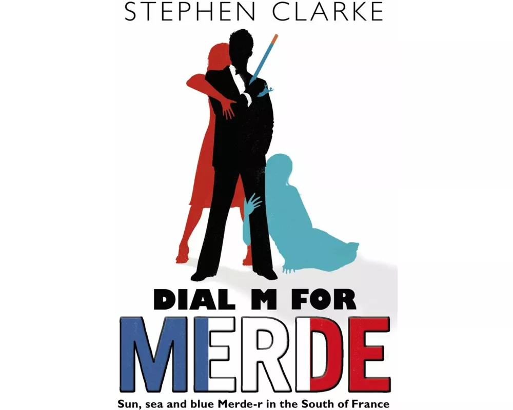 Dial M for Merde