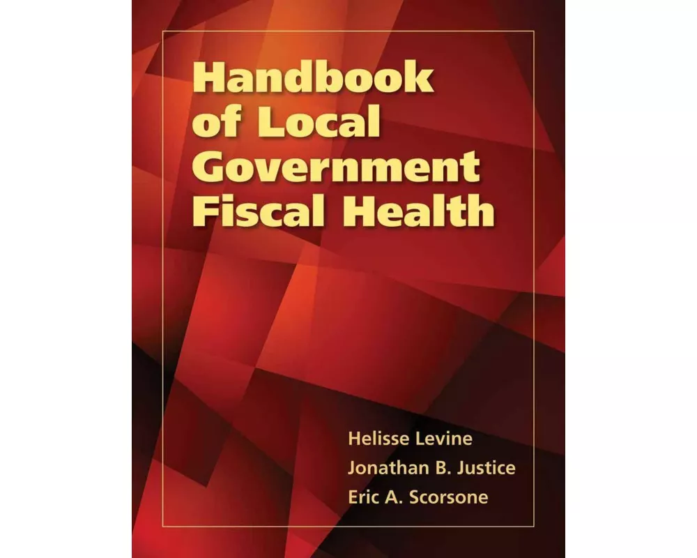 Handbook of Local Government Fiscal Health