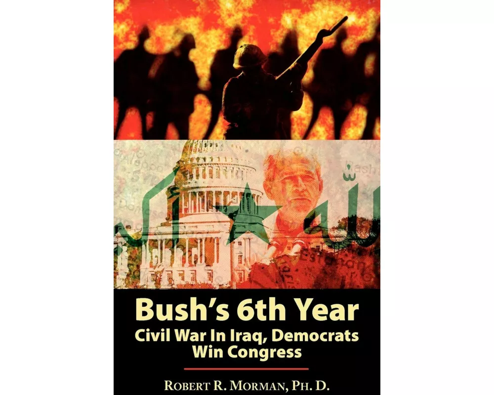 Bush's 6th Year
