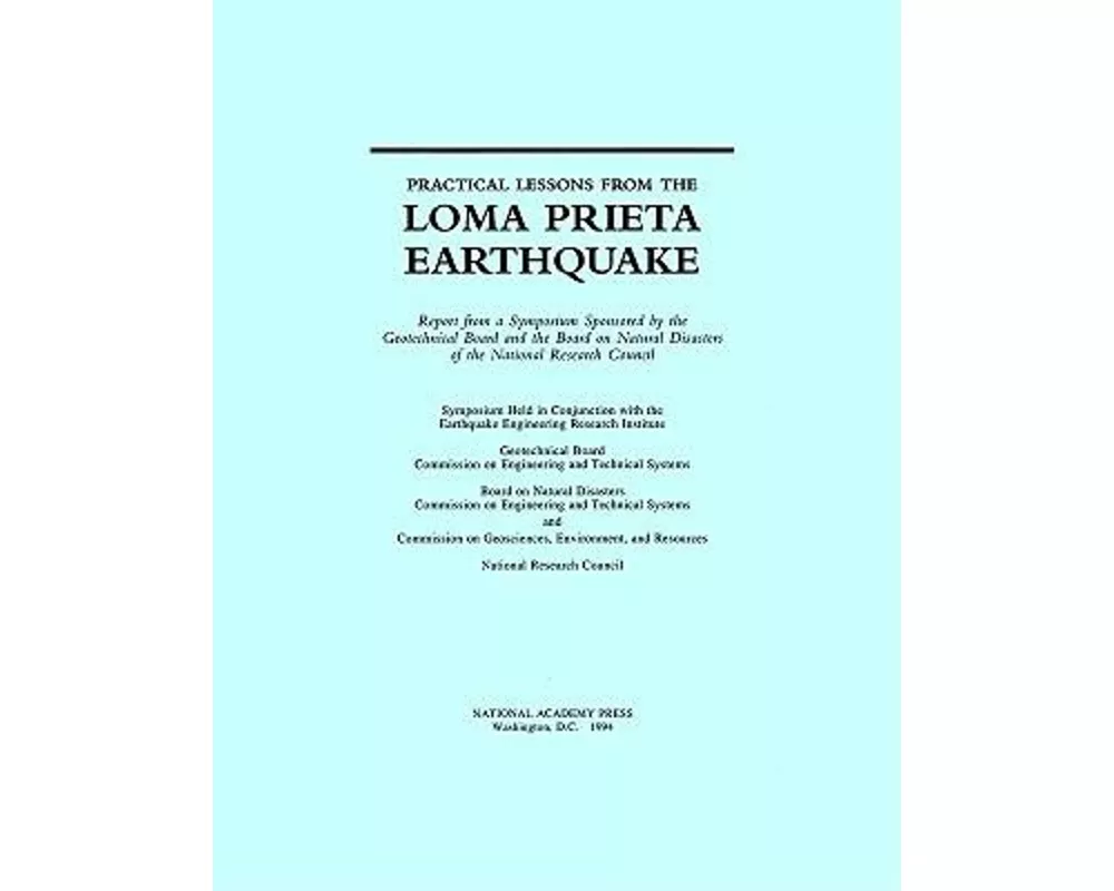 Practical Lessons from the Loma Prieta Earthquake