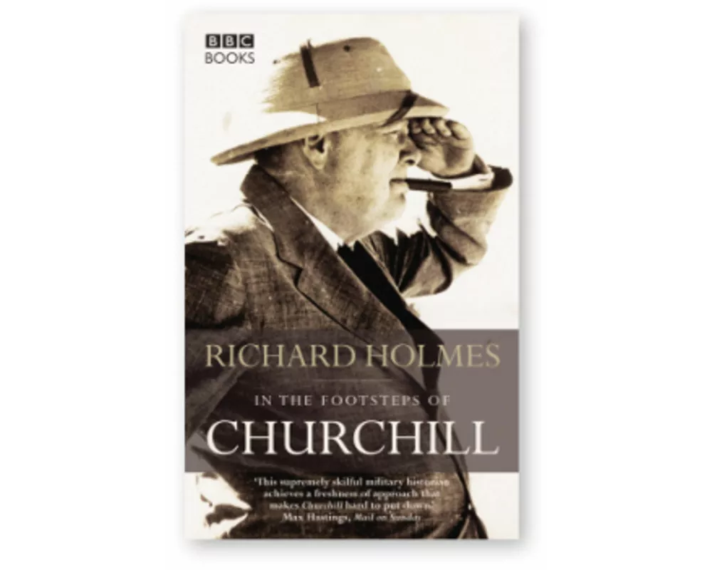 In the Footsteps of Churchill