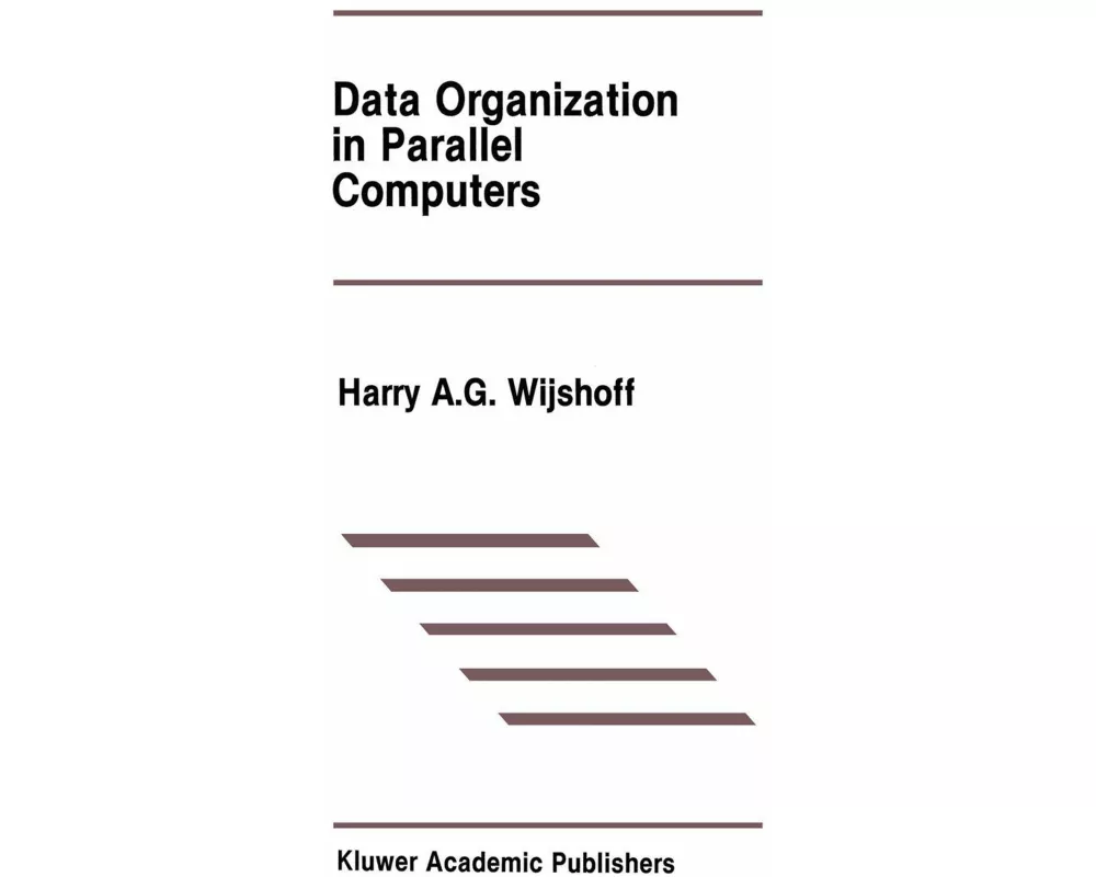 Data Organization in Parallel Computers