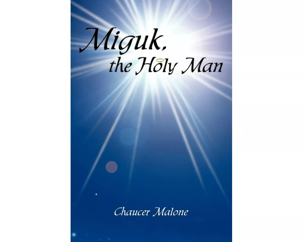 Miguk, the Holy Man