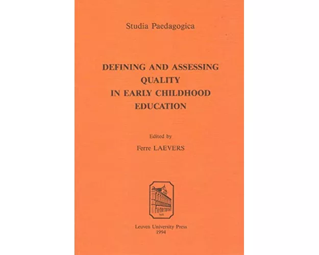 Defining and Assessing Quality in Early Childhood Education