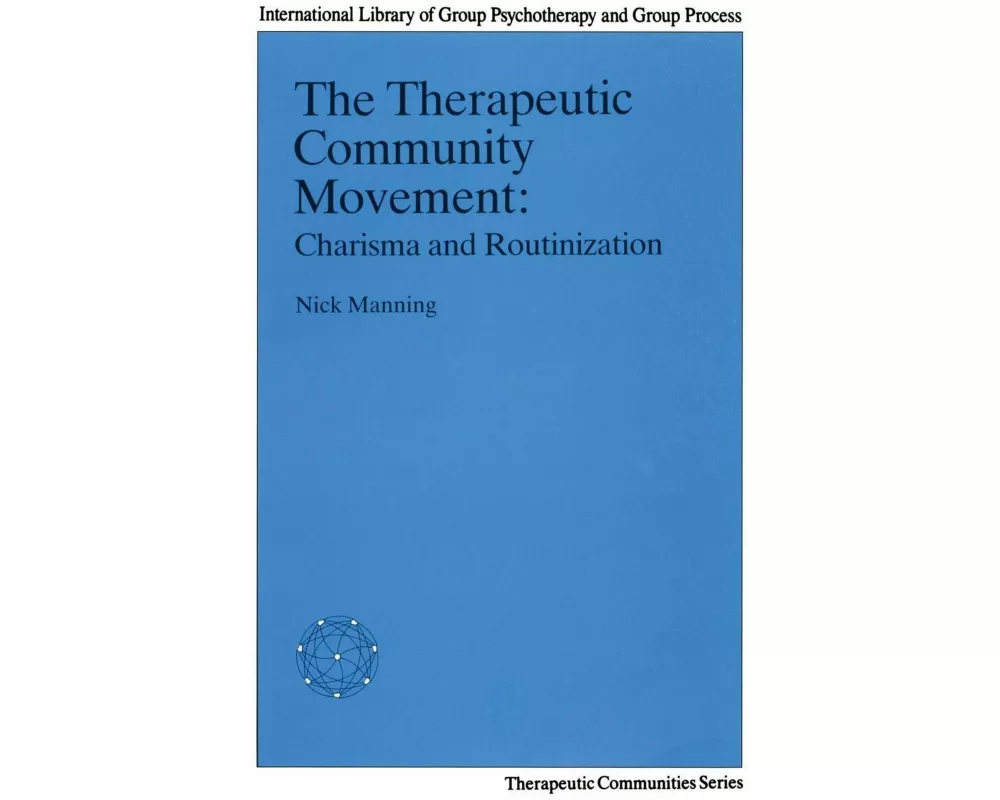 The Therapeutic Community Movement
