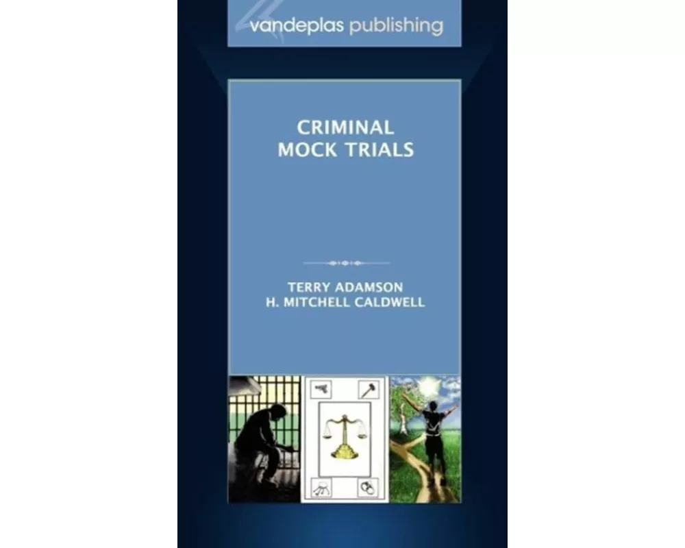Criminal Mock Trials | First Edition 2012