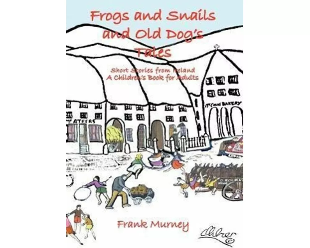 Frogs and Snails and Old Dog's Tales
