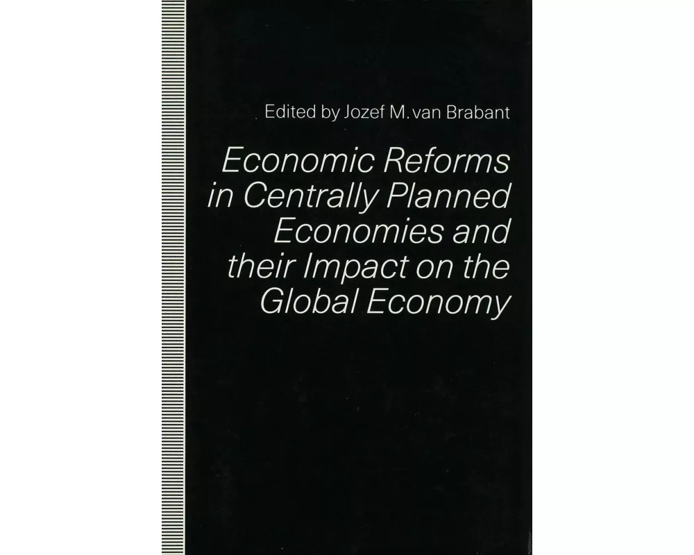 Economic Reforms in Centrally Planned Economies