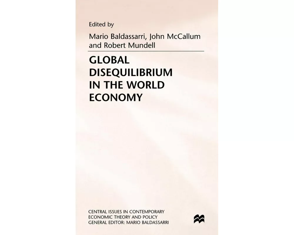 Global Disequilibrium in the World Economy