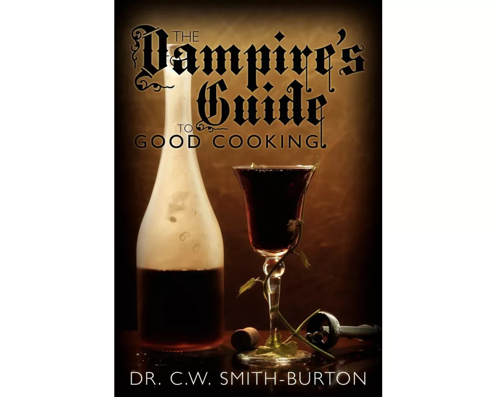 The Vampire's Guide to Good Cooking