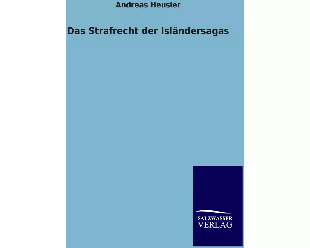 Das Strafrecht der Isländersagas