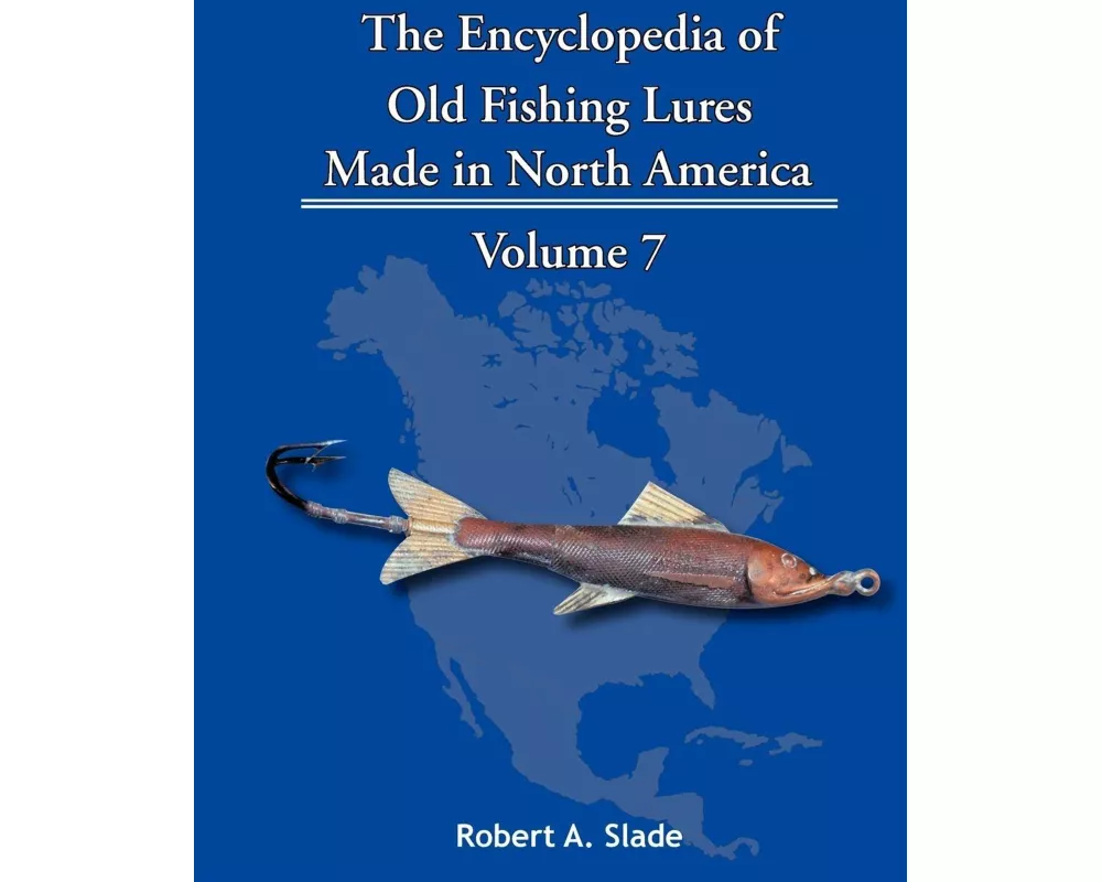 The Encyclopedia of Old Fishing Lures