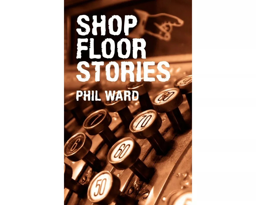 Shop Floor Stories