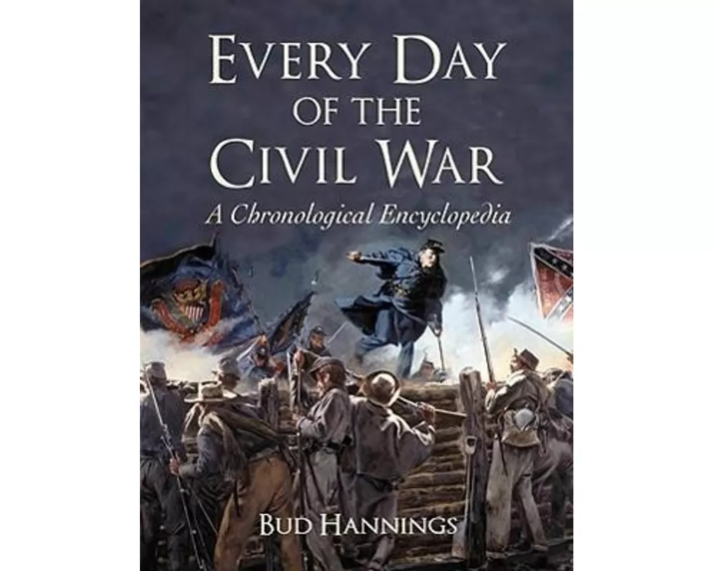 Every Day of the Civil War