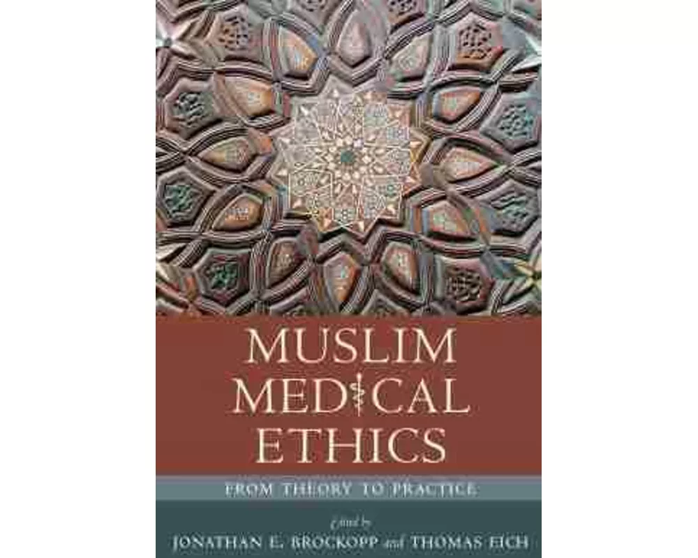 Muslim Medical Ethics