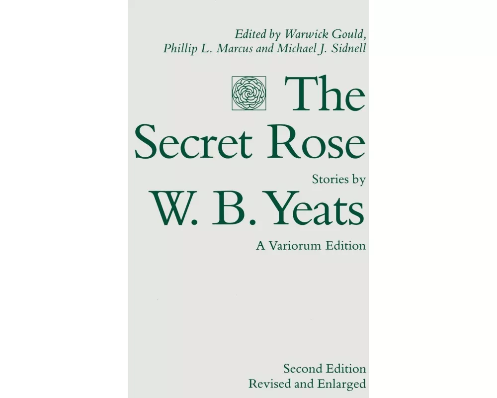 The Secret Rose, Stories by W. B. Yeats