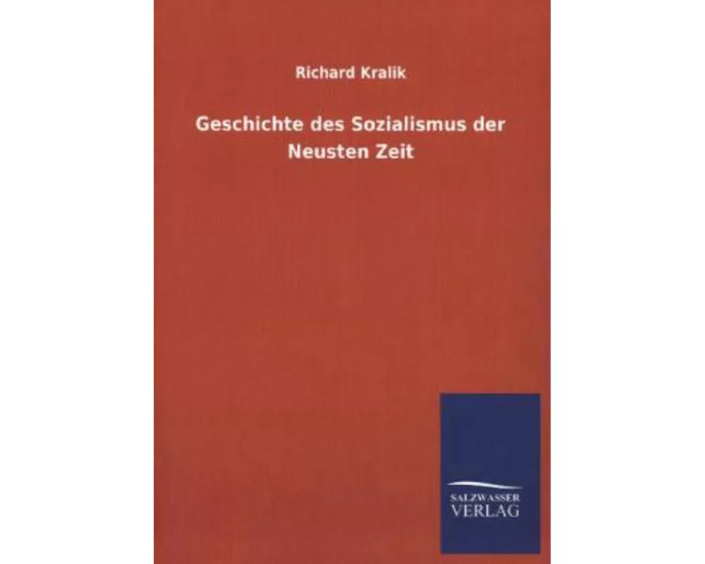 Geschichte des Sozialismus der Neusten Zeit
