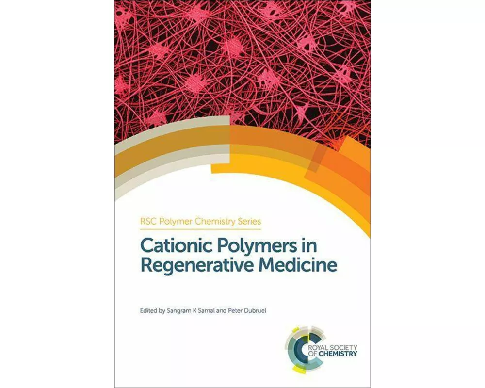 Cationic Polymers in Regenerative Medicine