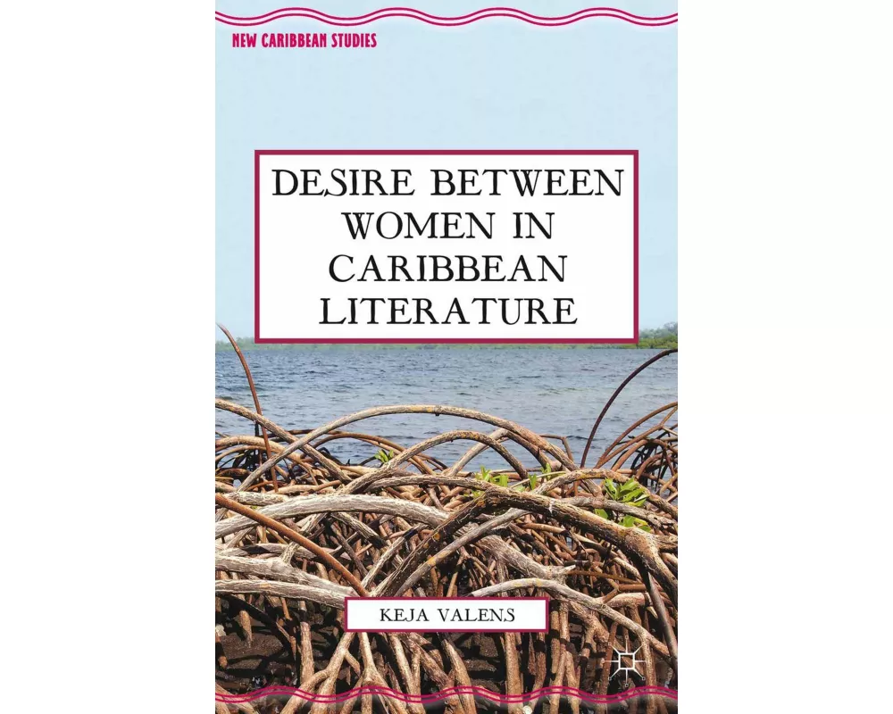 Desire Between Women in Caribbean Literature