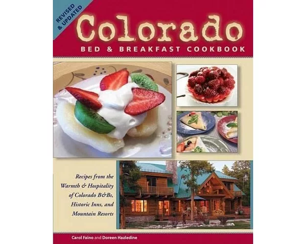 Colorado Bed and Breakfast Cookbook