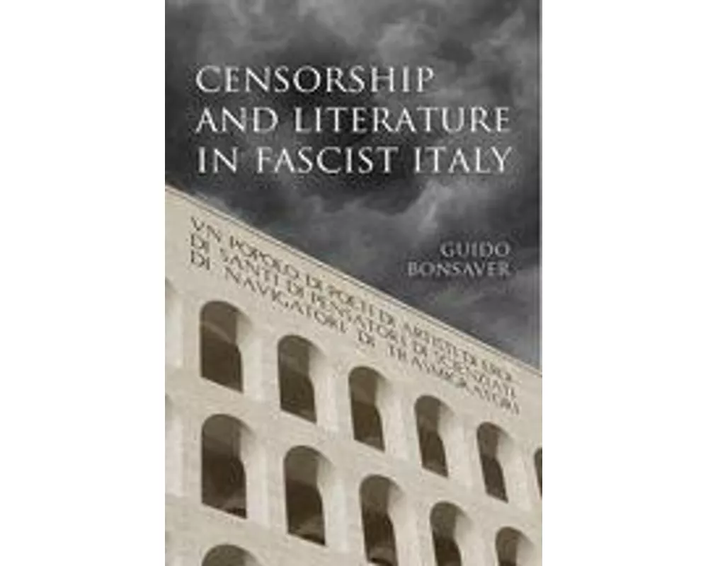Censorship and Literature in Fascist Italy