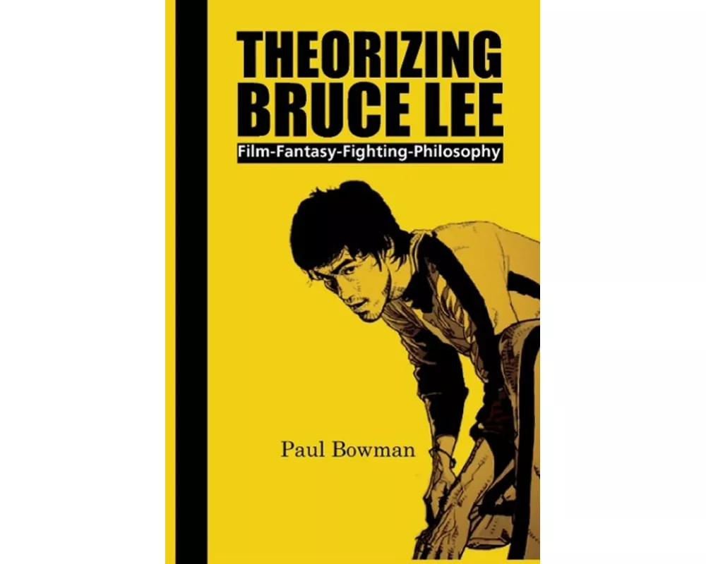 Theorizing Bruce Lee