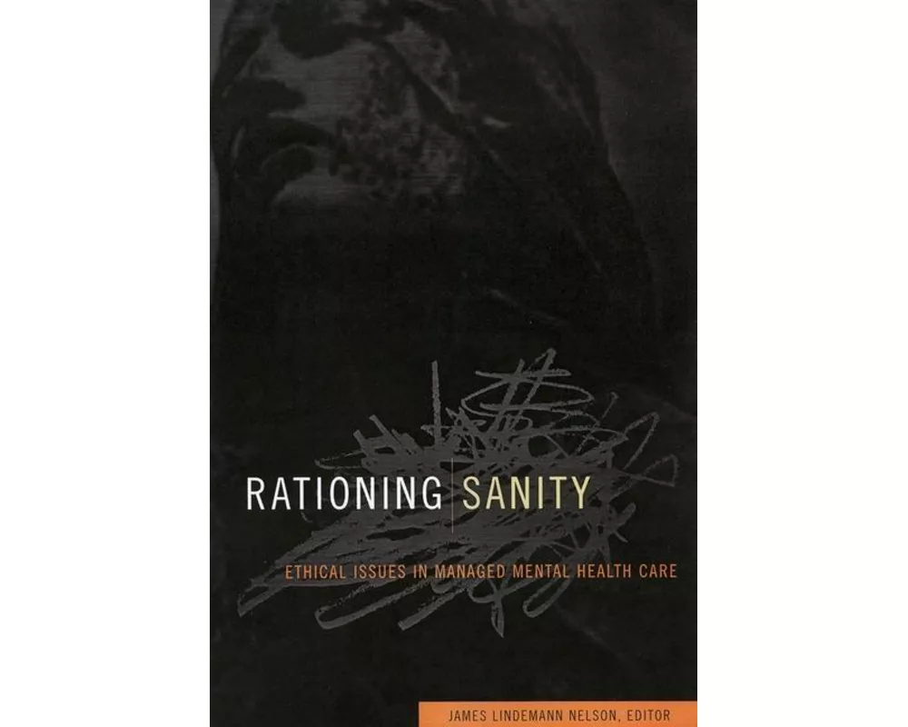 Rationing Sanity